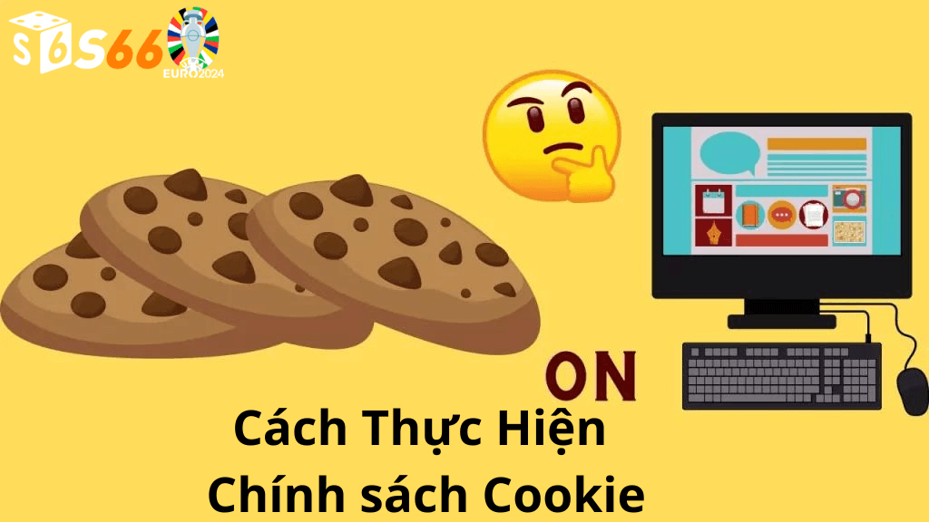 Cách Thực Hiện Chính sách Cookie tại s666 autos